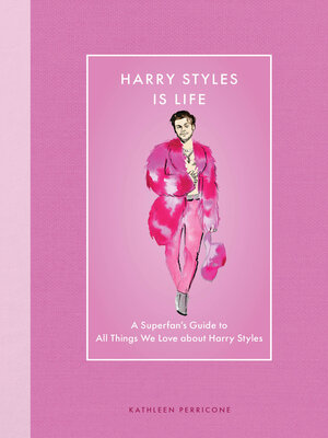 cover image of Harry Styles Is Life